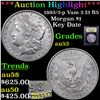 Image 1 : ***Auction Highlight*** 1893/3-p Vam 3 I3 R5 Morgan Dollar $1 Graded Select AU By USCG (fc)