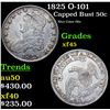 1825 O-101 Capped Bust Half Dollar 50c Grades xf+