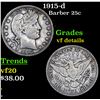 Image 1 : 1915-d Barber Quarter 25c Grades vf details