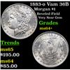 Image 1 : 1883-o Vam 36B Morgan Dollar $1 Grades Choice+ Unc