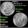 Image 1 : 1890-s Morgan Dollar $1 Grades Select Unc