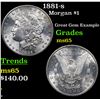 Image 1 : 1881-s Morgan Dollar $1 Grades GEM Unc