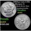 Image 1 : 1904-p vam 9 R5 Morgan Dollar $1 Grades Select Unc