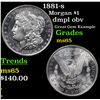 Image 1 : 1881-s Morgan Dollar $1 Grades GEM Unc
