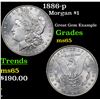 Image 1 : 1886-p Morgan Dollar $1 Grades GEM Unc