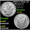 Image 1 : 1892-o Vam 15 Morgan Dollar $1 Grades Choice AU/BU Slider+