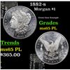 Image 1 : 1882-s Morgan Dollar $1 Grades GEM Unc PL