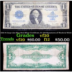 1923 $1 large size Blue Seal Silver Certificate, Fr-238 Signatures of Woods & White Grades vf, very 