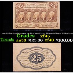 1862 US Fractional Currency 25¢ First Issue Fr-1281 Thomas Jefferson W/ Monigram Grades xf+