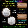 Image 1 : ***Auction Highlight*** AU/BU Slider Brinks Shotgun Morgan $1 Roll 1899 & P Ends Virtually UNC (fc)