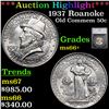 Image 1 : ***Auction Highlight*** 1937 Roanoke Old Commem Half Dollar 50c Graded ms66+ By SEGS (fc)
