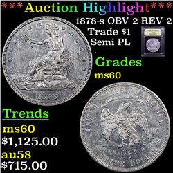 ***Auction Highlight*** 1878-s OBV 2 REV 2 Trade Dollar $1 Graded BU By USCG (fc)