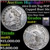 Image 1 : ***Auction Highlight*** 1814 O-105 Top POP Capped Bust Half Dollar 50c Graded Choice+ Unc By USCG (f