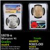 Image 1 : NGC 1878-s Morgan Dollar $1 Graded ms64 By NGC