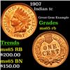 Image 1 : 1907 Indian Cent 1c Grades GEM Unc RB