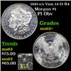 Image 1 : 1881-s /s Vam 14 I3 R4 Morgan Dollar $1 Grades Select Unc