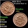 1851 N-4 Braided Hair Large Cent 1c Grades vf+