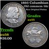 Image 1 : 1893 Columbian Old Commem Half Dollar 50c Grades Choice AU