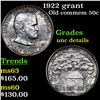 Image 1 : 1922 grant Old Commem Half Dollar 50c Grades Unc Details