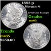 Image 1 : 1883-p Morgan Dollar $1 Grades GEM Unc