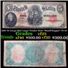 Image 1 : 1907 $5 Large Size Legal Tender Note "WoodChopper" Fr-91 Grades vf+