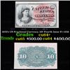Image 1 : 1870's US Fractional Currency 10¢ Fourth Issue Fr-1258 Grades Choice+ CU