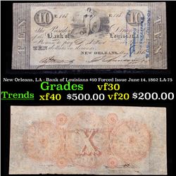 New Orleans, LA - Bank of Louisiana $10 Forced Issue June 14, 1862 LA-75 Grades vf++