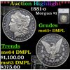 Image 1 : ***Auction Highlight*** 1881-o Morgan Dollar $1 Graded ms63+ DMPL By SEGS (fc)