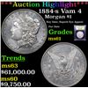 Image 1 : ***Auction Highlight*** 1884-s Vam 4 Morgan Dollar $1 Graded BU+ By USCG (fc)