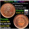 Image 1 : ***Auction Highlight*** 1847 Crosslet 4, 15 Berries Hawaii 1c Graded Select+ Unc RB By USCG (fc)