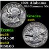 Image 1 : 1921 Alabama Old Commem Half Dollar 50c Grades Choice AU