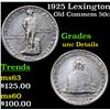 Image 1 : 1925 Lexington Old Commem Half Dollar 50c Grades Unc Details