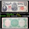 Image 1 : 1907 $5 Large Size Legal Tender Note "WoodChopper" Fr-91 Grades vf+