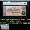 Image 1 : 1864 $5 Confederate Note, T69 Graded cu61 By PMG