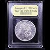 Image 4 : ***Auction Highlight*** 1882-o/s Top 100 Vam 3 I5 R3 Morgan Dollar $1 Graded Select Unc By USCG (fc)