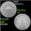 Image 1 : 1876 Shield Nickel 5c Grades g+