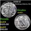 Image 1 : 1939-d Walking Liberty Half Dollar 50c Grades Select+ Unc