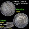 Image 1 : 1827/6 O-102 Capped Bust Half Dollar 50c Grades vf++
