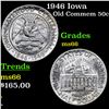 Image 1 : 1946 Iowa Old Commem Half Dollar 50c Grades GEM+ Unc