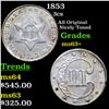 Image 1 : 1853 Three Cent Silver 3cs Grades Select+ Unc