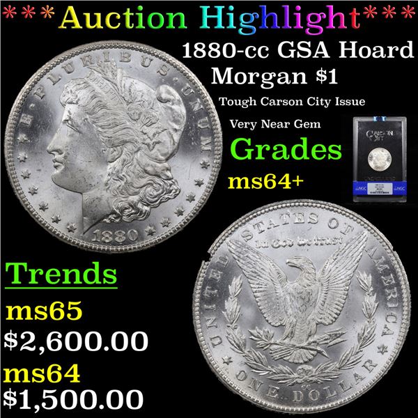 ***Auction Highlight*** NGC 1880-cc GSA Hoard Morgan Dollar $1 Graded ms64+ By NGC (fc)