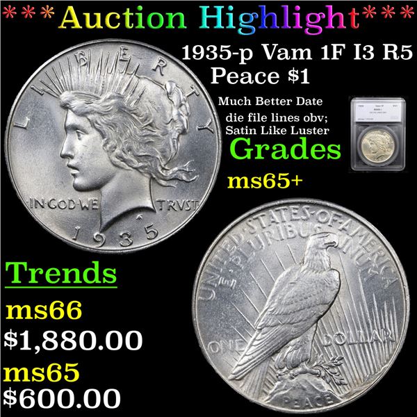 ***Auction Highlight*** 1935-p Vam 1F I3 R5 Peace Dollar $1 Graded ms65+ By SEGS (fc)