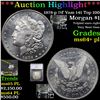 Image 1 : ***Auction Highlight*** 1878-p 7tf Vam 141 Top 100 Morgan Dollar $1 Graded ms64+ pl By SEGS (fc)