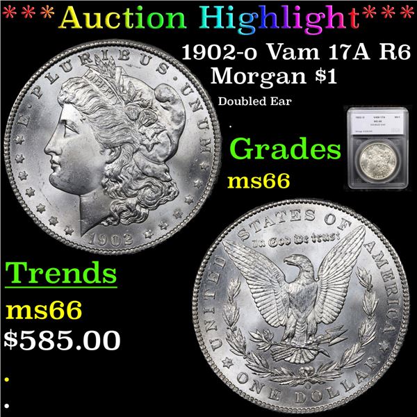 ***Auction Highlight*** 1902-o Vam 17A R6 Morgan Dollar $1 Graded ms66 By SEGS (fc)