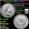 Image 1 : ***Auction Highlight*** 1893-p Minor Mint Error Barber Quarter 25c Graded ms63+ By SEGS (fc)