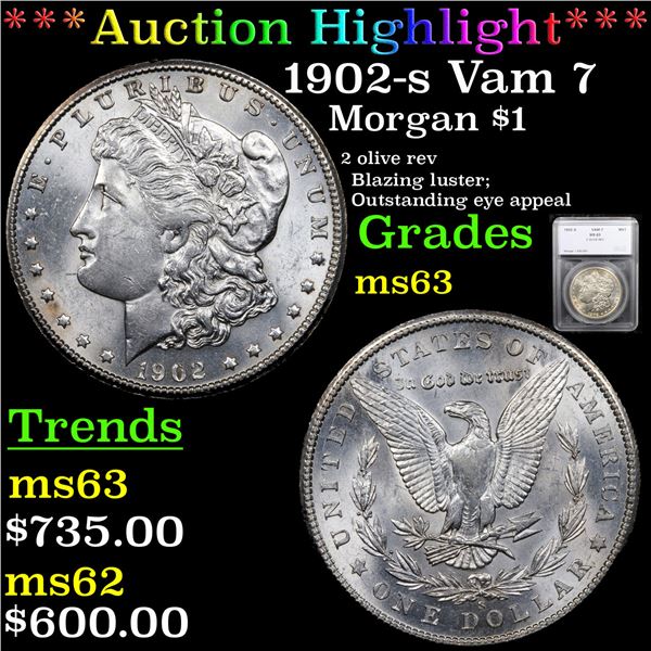 ***Auction Highlight*** 1902-s Vam 7  Morgan Dollar $1 Graded ms63 By SEGS (fc)