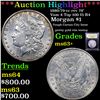 Image 1 : ***Auction Highlight*** 1880/79-cc rev 78' Vam 4 Top 100 I5 R4 Morgan $1 Graded Select+ Unc By USCG 