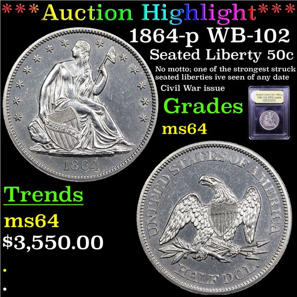 ***Auction Highlight*** 1864-p WB-102 RPD Seated Half Dollar 50c Graded Choice Unc By USCG (fc)