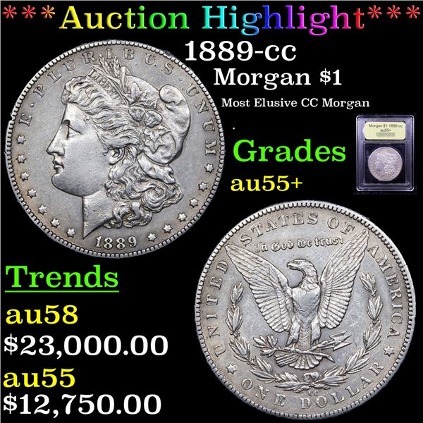 ***Auction Highlight*** 1889-cc Morgan Dollar $1 Graded au55+ By USCG (fc)