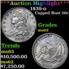 Image 1 : ***Auction Highlight*** 1839-o Capped Bust Half Dollar 50c Grades Select Unc (fc)